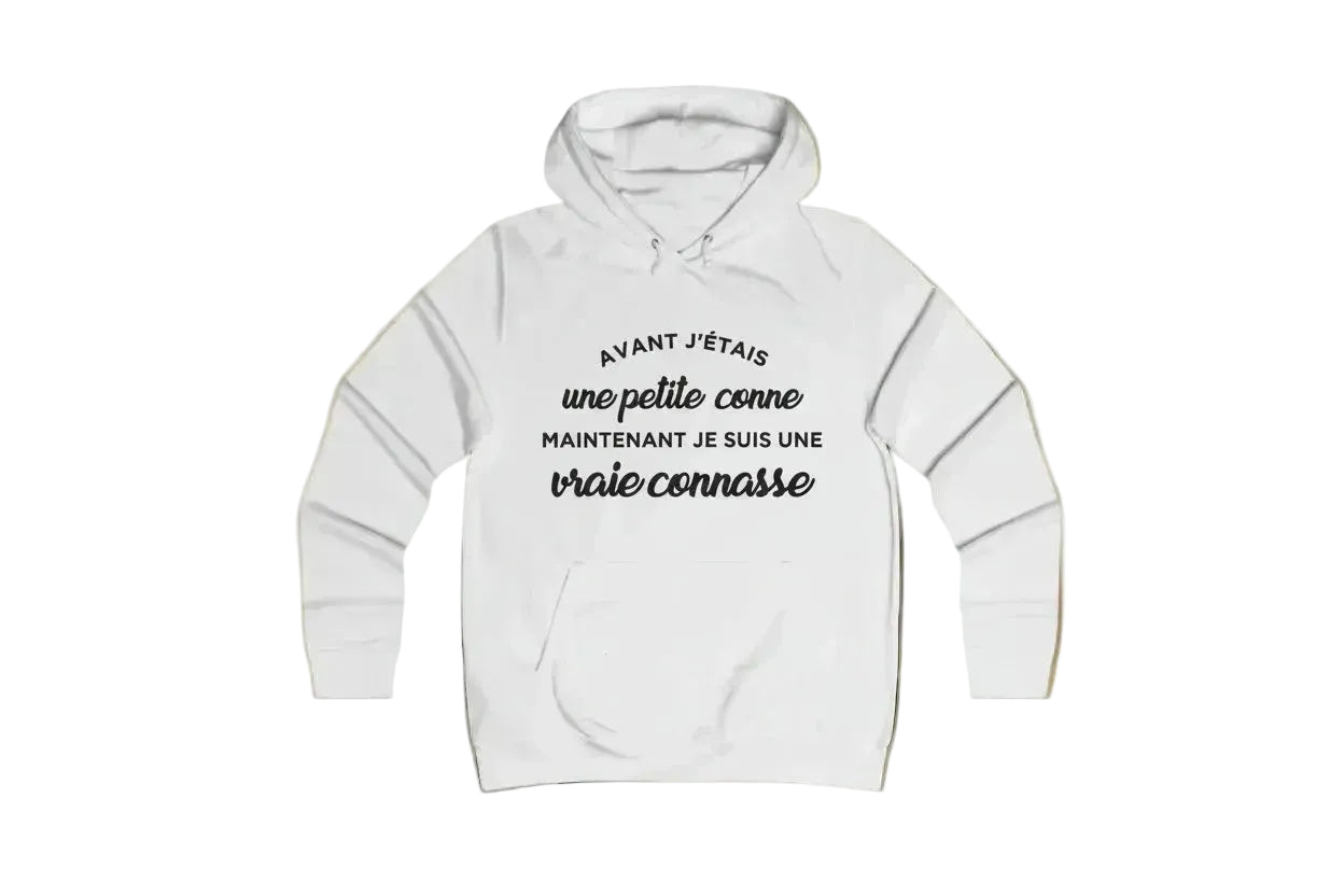 Sweat Femme Humoristique – Avant j’étais une petite conne